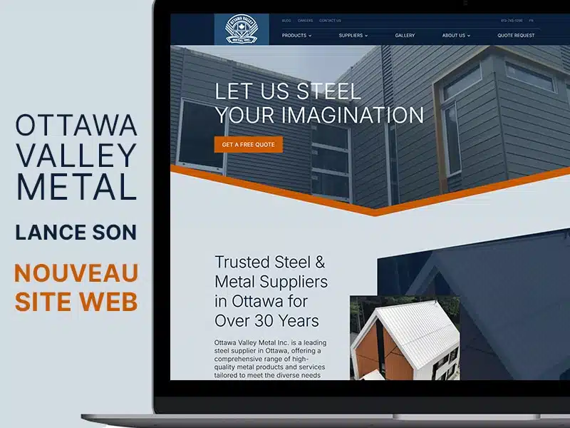 Un nouveau look, le même service de confiance : Ottawa Valley Metal lance son nouveau site Web